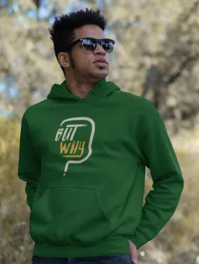 But Why ? Hoodie